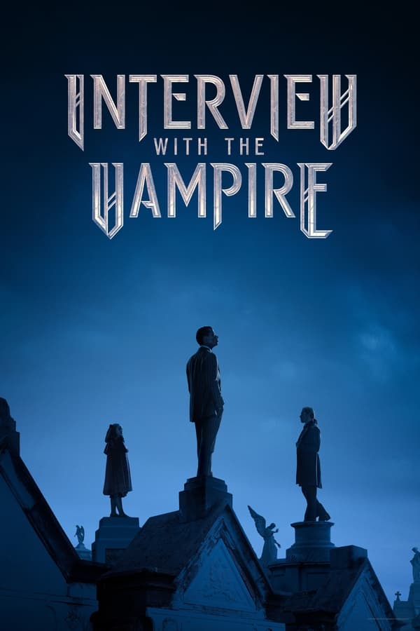 Interview With The Vampire (Tv series)